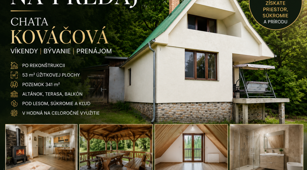 ViP. Chata Kováčová, celoročné bývanie, víkendy aj prenájom