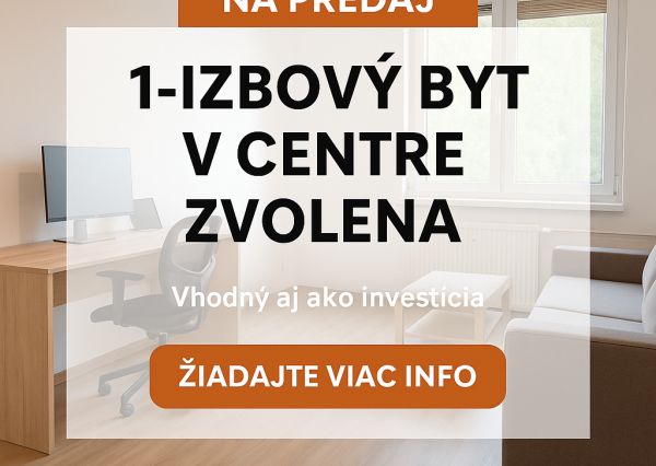 Útulný 1-izbový byt 39m v centre Zvolena – ideálny štart!